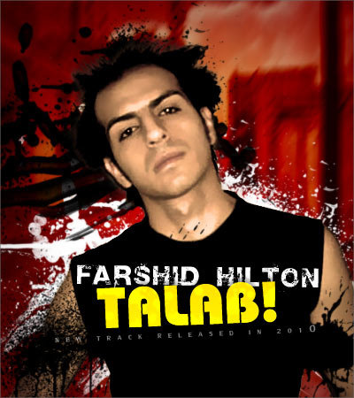 Farshid%20Hilton%20 %20Talab - Farshid Hilton - Talab