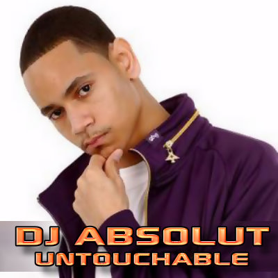 DJ%20Absolut%20 %20Untouchable - DJ Absolut - Untouchable
