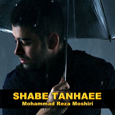 Mohammad%20Reza%20Moshiri%20 %20Shab%20e%20Tanhaee - Mohammad Reza Moshiri - Shabe Tanhaee