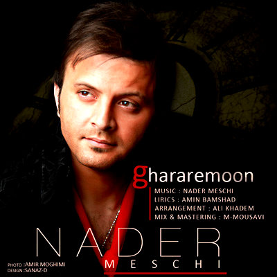 Nader - Nader Meschi - Ghararemon