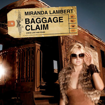 Miranda%20Lambert%20 %20Baggage%20Claim - Miranda Lambert - Baggage Claim
