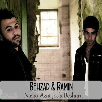 Ramin%20&%20Behzad%20 %20Nazar%20Azat%20Joda%20Besham - Ramin ft Behzad - Nazar Azat Joda Besham