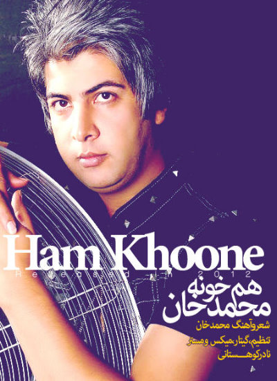 Mohammad%20Khan%20 %20Ham%20Khone - Mohammad Khan - Ham Khone