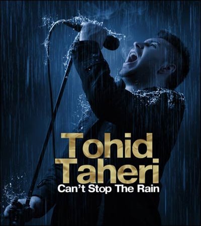 Tohid%20Taheri%20 %20Can%27t%20Stop%20The%20Rain - Tohid Taheri - Can&#039;t Stop The Rain