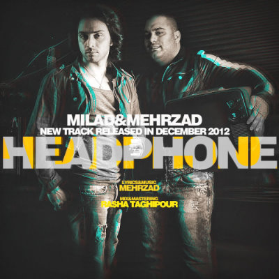 Mehrzad%20&%20Milad%20 %20Headphone - Mehrzad &amp; Milad - Headphone
