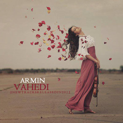Armin%20Vahedi%20 %202%20New%20Tracks - Armin Vahedi - 2 New Tracks