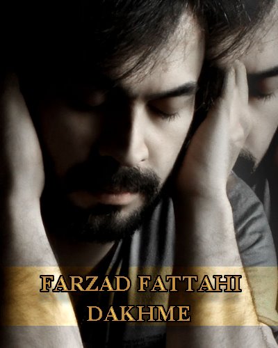 Farzad%20Fattahi%20 %20Dakhme - Farzad Fattahi - Dakhme