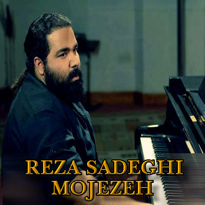 Reza%20Sadeghi%20 %20Mojezeh - Reza Sadeghi - Mojezeh