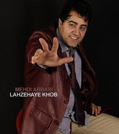 Mehdi%20Abasi%20 %20Lahzehaye%20Khob - Mehdi Abasi - Lahzehaye Khob
