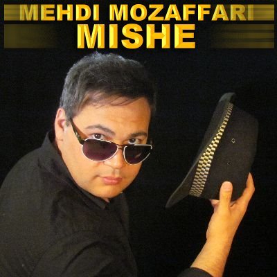 Mehdi%20Mozaffari%20 %20Mishe - Mehdi Mozaffari - Mishe