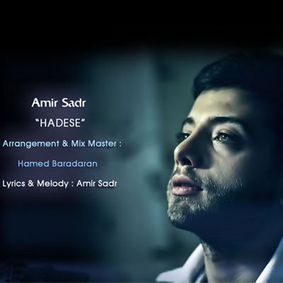 Amir%20Sadr%20 %20Hadese - Amir Sadr - Hadese