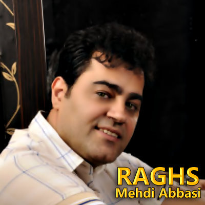 Mehdi%20Abbasi%20 %20Raghs - Mehdi Abbasi - Raghs