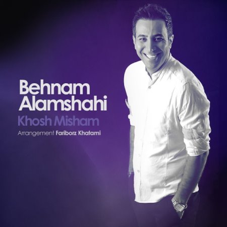 Behnam%20Alamshahi%20 %20Khosh%20Misham - Behnam Alamshahi - Khosh Misham