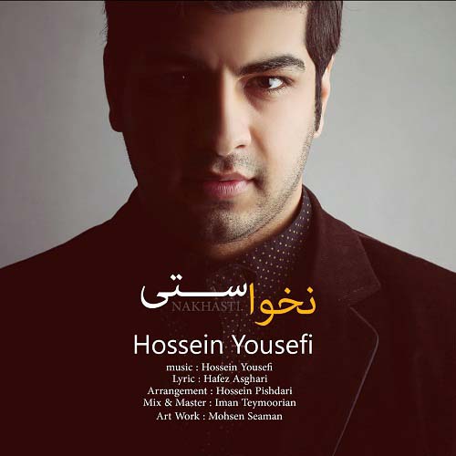 Hossein%20Yousefi%20 %20Nakhasti - حسین یوسفی به نام نخواستی