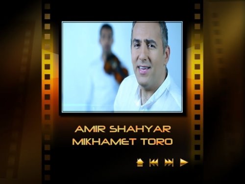 Amir%20Shahyar%20 %20Mikhamet%20Toro - Amir Shahyar - Mikhamet Toro